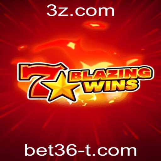 Descubra o Mundo Emocionante de BlazingWins: Um Jogo de Apostas com Inovações Bet36